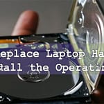 replacing the laptop hard drive and reinstall